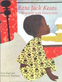 Multicultural Children's Book: Ezra Jack Keats A Biography with Illustrations