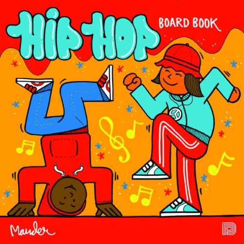 Multicultural Children's Book: Hip Hop Board Book