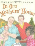Multicultural Children's Books featuring LGBTQIA Characters: In Our Mothers' House