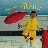 Multicultural Children's Books about Rain: Who Likes The Rain?