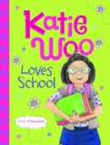Multicultural Children's Books about school: Katie Woo Loves School
