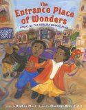 Children's Books about the Harlem Renaissance: The Entrance Place of Wonders