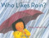 Multicultural Children's Books about Rain: Who Likes Rain?