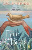Multicultural Middle Grade Novels for Summer Reading: Blue Birds