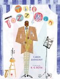 Multicultural Children's Books about Jazz: This Jazz Man