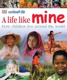 Multicultural Books About Children Around The World: A Life Like Mine