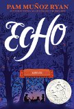 2016 Américas Award Winning Children's Books: Echo