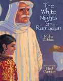 Children's Books about Ramadan & Eid: The White Nights of Ramadan