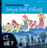 Children's Books about the Dragon Boat Festival: Celebrating the Dragon Boat Festival