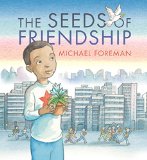 Children's & YA books about immigrants and refugees: The Seeds of Friendship