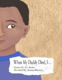 Multicultural Children's Books about Fathers: When My Daddy Died, I...