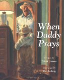 Multicultural Children's Books about Fathers: When Daddy Prays