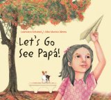 Multicultural Children's Books about Fathers: Let's Go See Papa!
