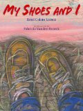 Multicultural Picture Books about Immigration: My Shoes and I