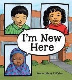 Multicultural Children's Books about school: I'm New Here
