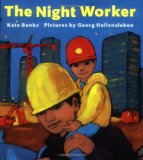 Multicultural Children's Books about Fathers: The Night Worker