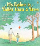 Multicultural Children's Books about Fathers: My Father is Taller Than a Tree