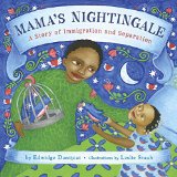 Multicultural Picture Books about Immigration: Mama's Nightingale