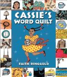 Author Spotlight: Faith Ringgold: Cassie's Word Quilt