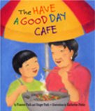 Multicultural Children's Books about grandparents:: The Have a Good Day Cafe