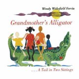 Multicultural Children's Books about grandparents: Grandmother's Alligator
