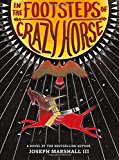 Native American Children's Books: In the Footsteps of Crazy Horse