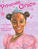 Multicultural Book Series: Princess Grace