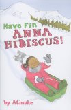 Multicultural Book Series: Anna Hibiscus