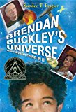 Middle Grade Novels With Multiracial Characters: Brendan Buckley's Universe