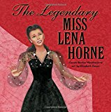 Multicultural Children's Books About Fabulous Female Artists: The Legendary Miss Lena Horne