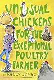 Middle Grade Novels With Multiracial Characters: Unusual Chickens for the exceptional poultry farmer