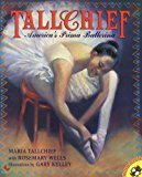 Multicultural Children's Books About Fabulous Female Artists: Tall Chief