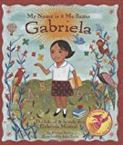 Multicultural Children's Books About Fabulous Female Artists: My Name Is Gabriela