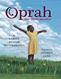 Multicultural Picture Books about Strong Female Role Models: Oprah