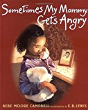 Multicultural Picture Books about Mental Illness: Sometimes My Mommy Gets Angry