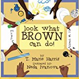 Multicultural STEAM Books for Children: Look What Brown can Do!