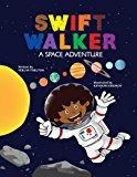 Multicultural STEAM Books for Children: Swift Walker
