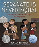 Children's Books to help talk about Racism & Discrimination: Separate Is Never Equal