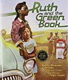 Children's Books to help talk about Racism & Discrimination: Ruth And The Green Book