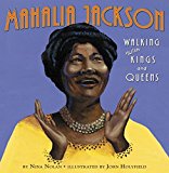 Multicultural Children's Books About Fabulous Female Artists: Mahalia Jackson