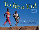 Multicultural Books About Children Around The World: To Be A Kid