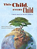 Multicultural Books About Children Around The World: This Child, Every Child