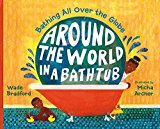 Multicultural Books About Children Around The World: Around The World In A Bathtub