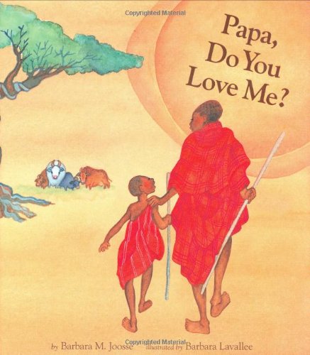 Multicultural Children's Book: Papa, Do You Love Me?