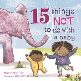 Children's Book about multiracial families: 15 Things not to do with a baby