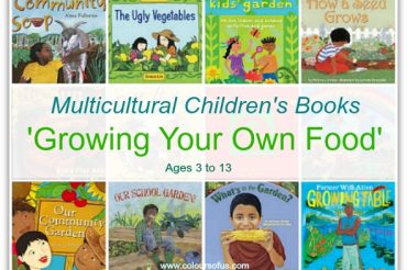 21 Multicultural Children’s Books: Growing Your Own Food