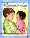 Multicultural Picture Books about new siblings: Waiting For May