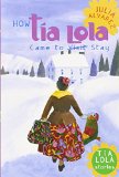 Hispanic Multicultural Children's Books - Middle School: Tia Lola