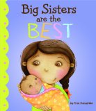 Multicultural Picture Books about new siblings: Big Sisters Are The Best