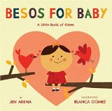 Hispanic Multicultural Children’s Books – Babies & Toddlers: Besos for Baby